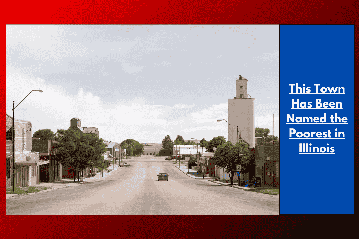 This Town Has Been Named the Poorest in IIIinois