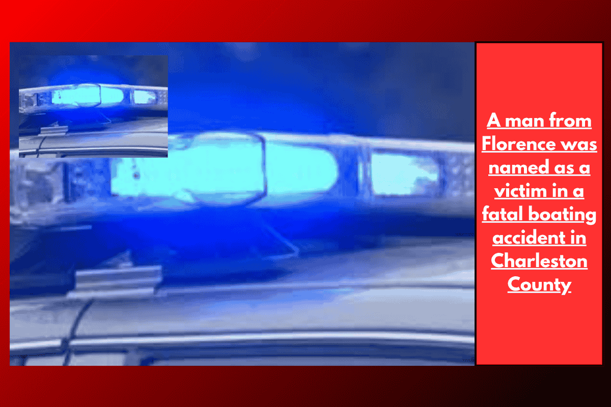 A man from Florence was named as a victim in a fatal boating accident in Charleston County