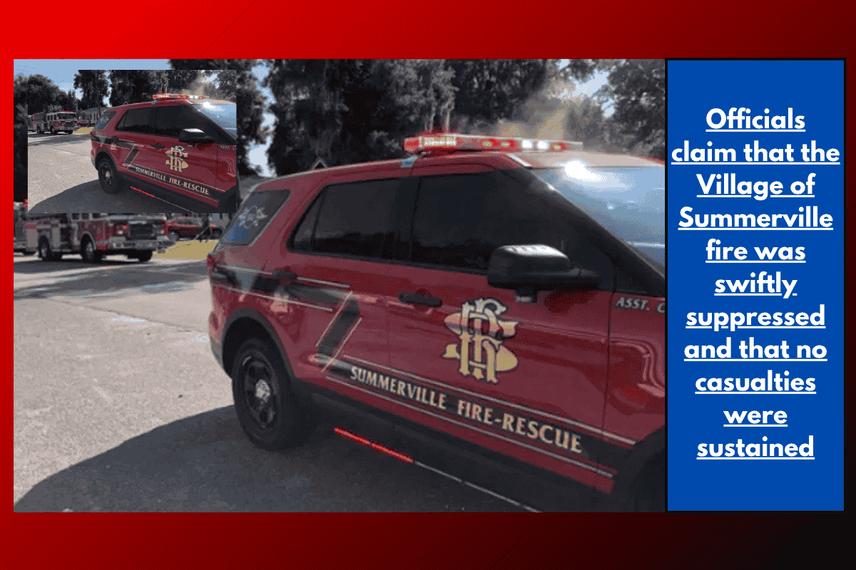 Officials claim that the Village of Summerville fire was swiftly suppressed and that no casualties were sustained