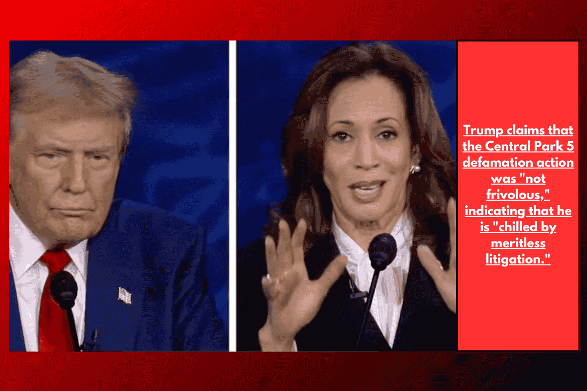 Trump claims that the Central Park 5 defamation action was "not frivolous," indicating that he is "chilled by meritless litigation."