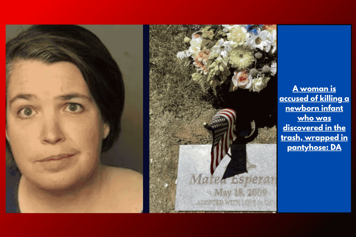 A woman is accused of killing a newborn infant who was discovered in the trash, wrapped in pantyhose: DA