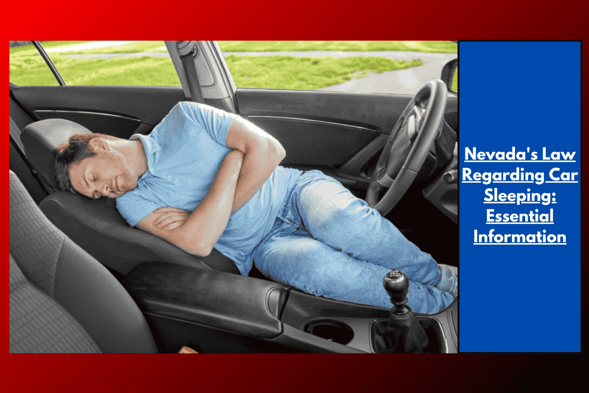 Nevada's Law Regarding Car Sleeping: Essential Information