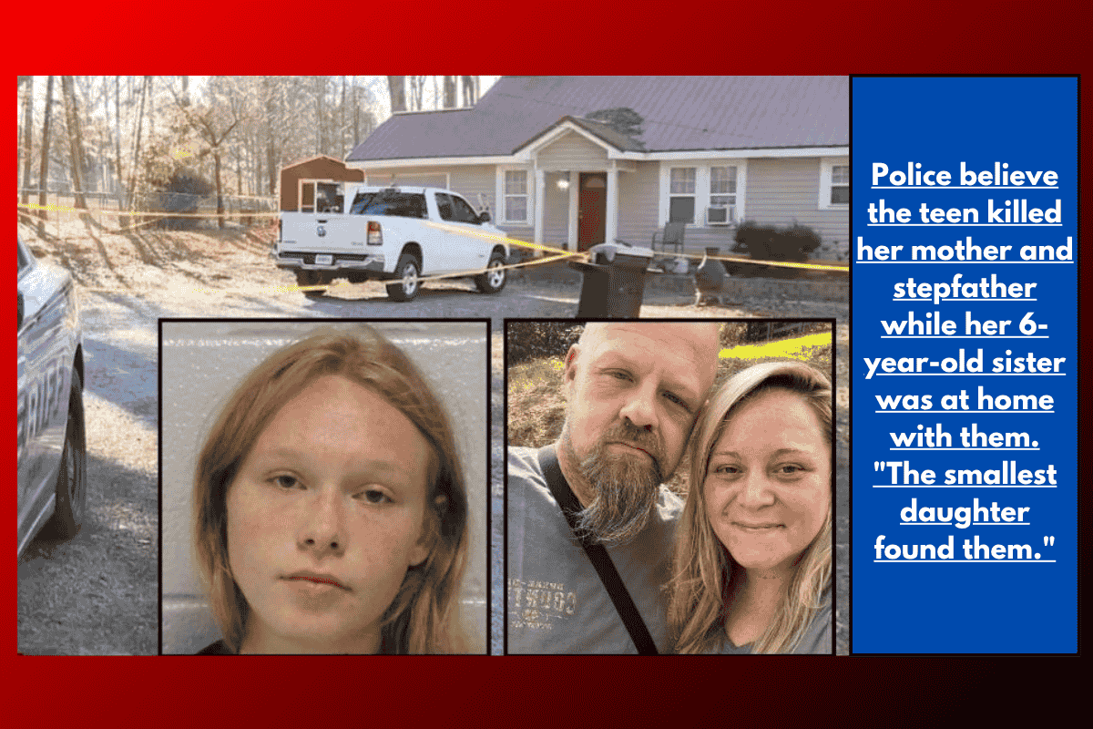 Police believe the teen killed her mother and stepfather while her 6-year-old sister was at home with them. "The smallest daughter found them."
