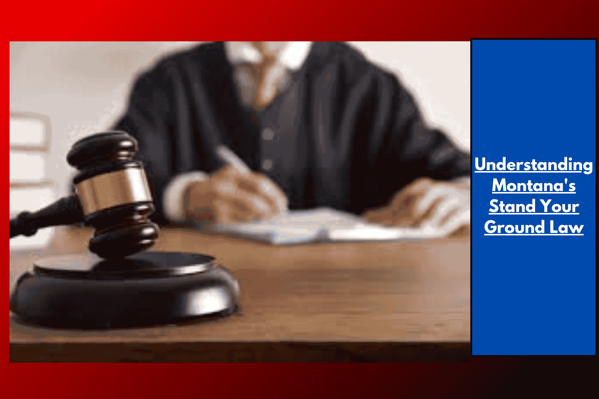 Understanding Montana's Stand Your Ground Law