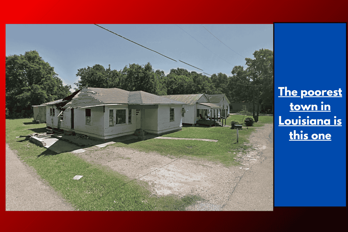 The poorest town in Louisiana is this one