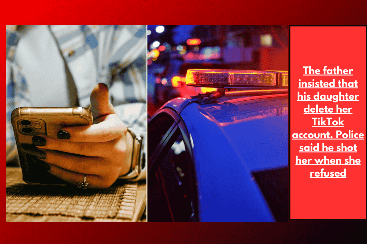 The father insisted that his daughter delete her TikTok account. Police said he shot her when she refused