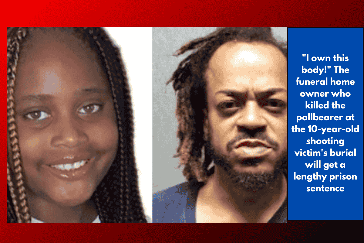 "I own this body!" The funeral home owner who killed the pallbearer at the 10-year-old shooting victim's burial will get a lengthy prison sentence