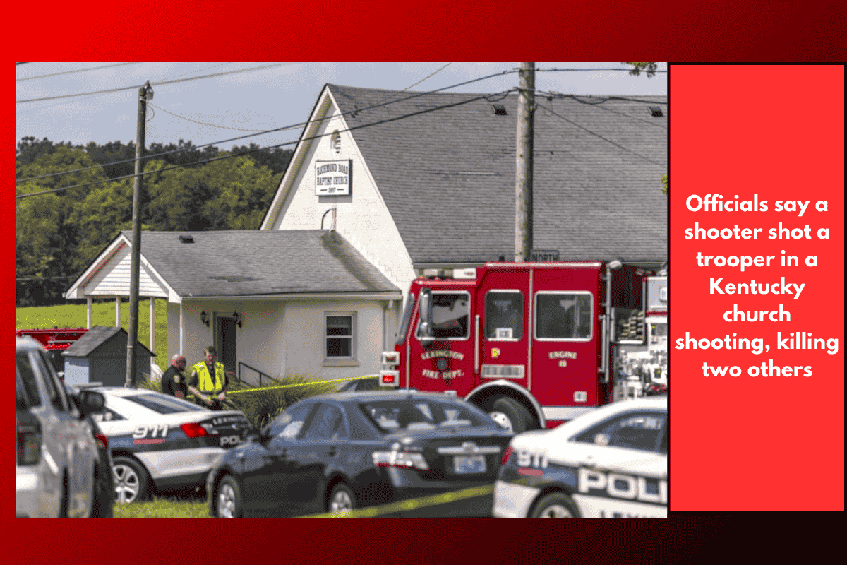 Officials say a shooter shot a trooper in a Kentucky church shooting, killing two others