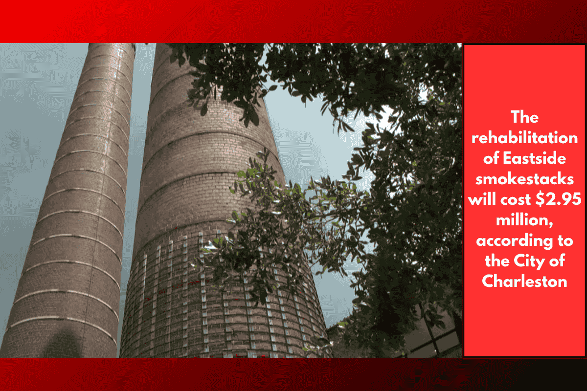 The rehabilitation of Eastside smokestacks will cost $2.95 million, according to the City of Charleston