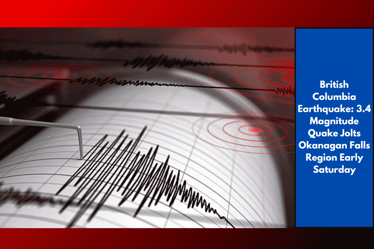 British Columbia Earthquake: 3.4 Magnitude Quake Jolts Okanagan Falls Region Early Saturday