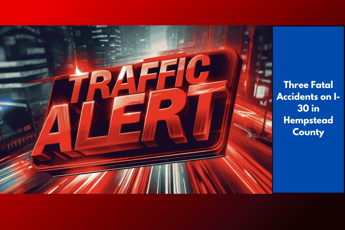 Three Fatal Accidents on I-30 in Hempstead County