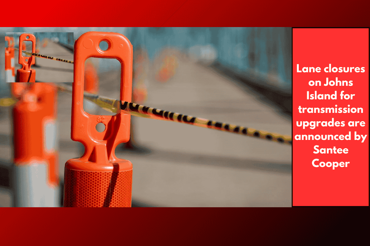 Lane closures on Johns Island for transmission upgrades are announced by Santee Cooper