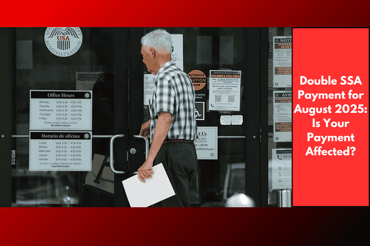 Double SSA Payment for August 2025: Is Your Payment Affected?