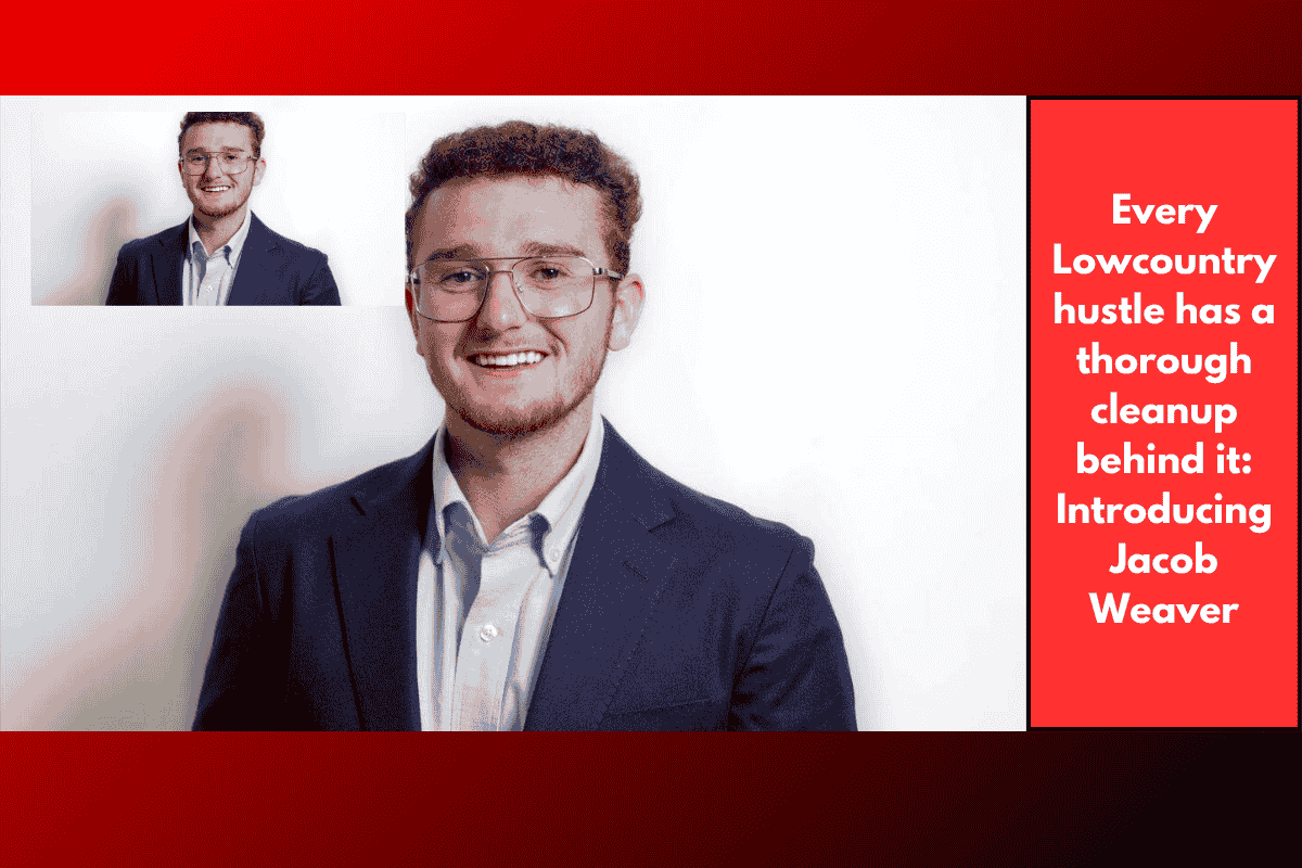 Every Lowcountry hustle has a thorough cleanup behind it: Introducing Jacob Weaver