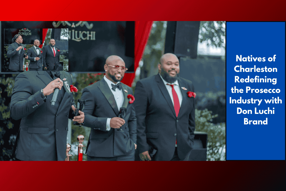 Natives of Charleston Redefining the Prosecco Industry with Don Luchi Brand