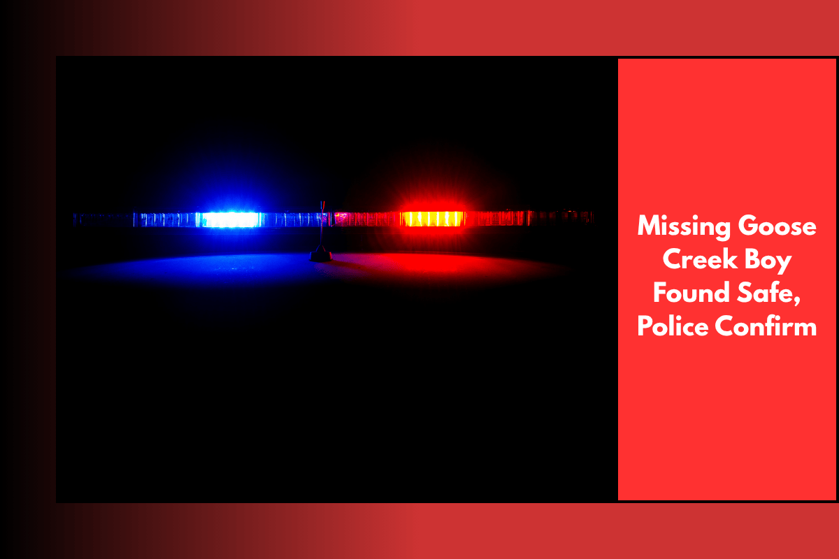 Missing Goose Creek Boy Found Safe, Police Confirm