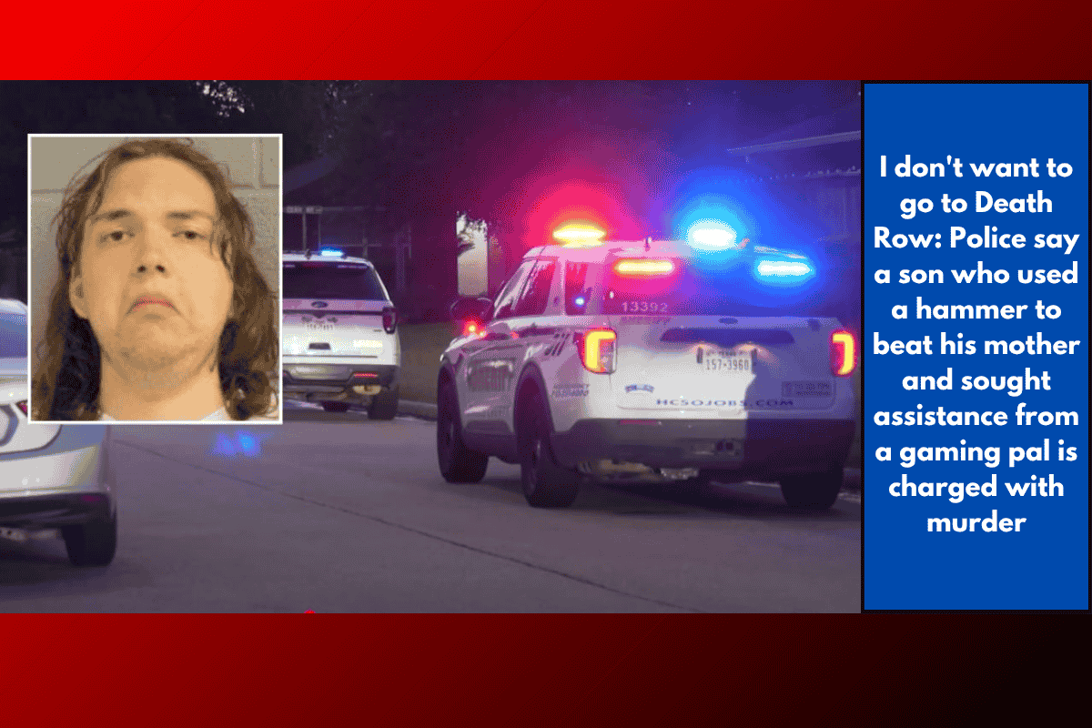 I don't want to go to Death Row: Police say a son who used a hammer to beat his mother and sought assistance from a gaming pal is charged with murder