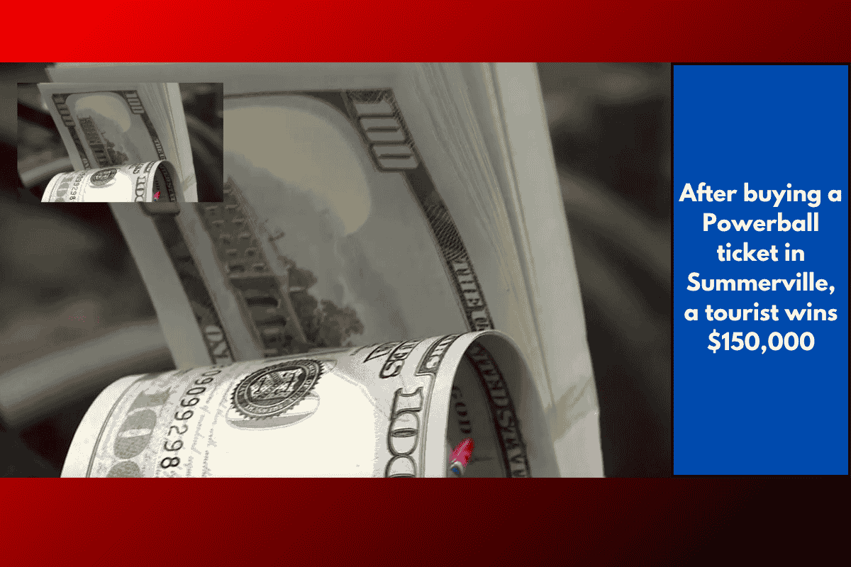 After buying a Powerball ticket in Summerville, a tourist wins $150,000