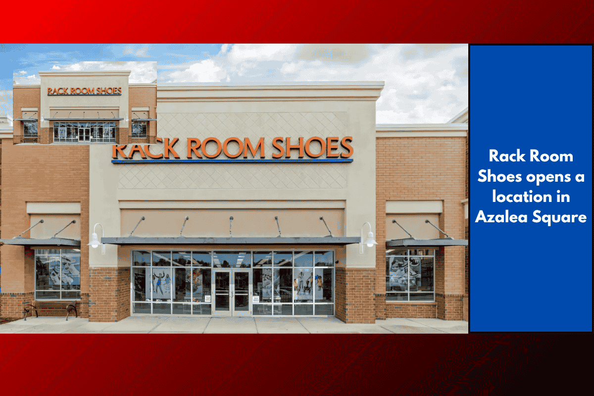 Rack Room Shoes opens a location in Azalea Square