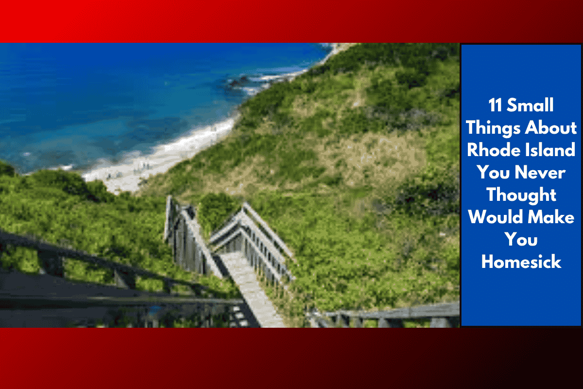 11 Small Things About Rhode Island You Never Thought Would Make You Homesick