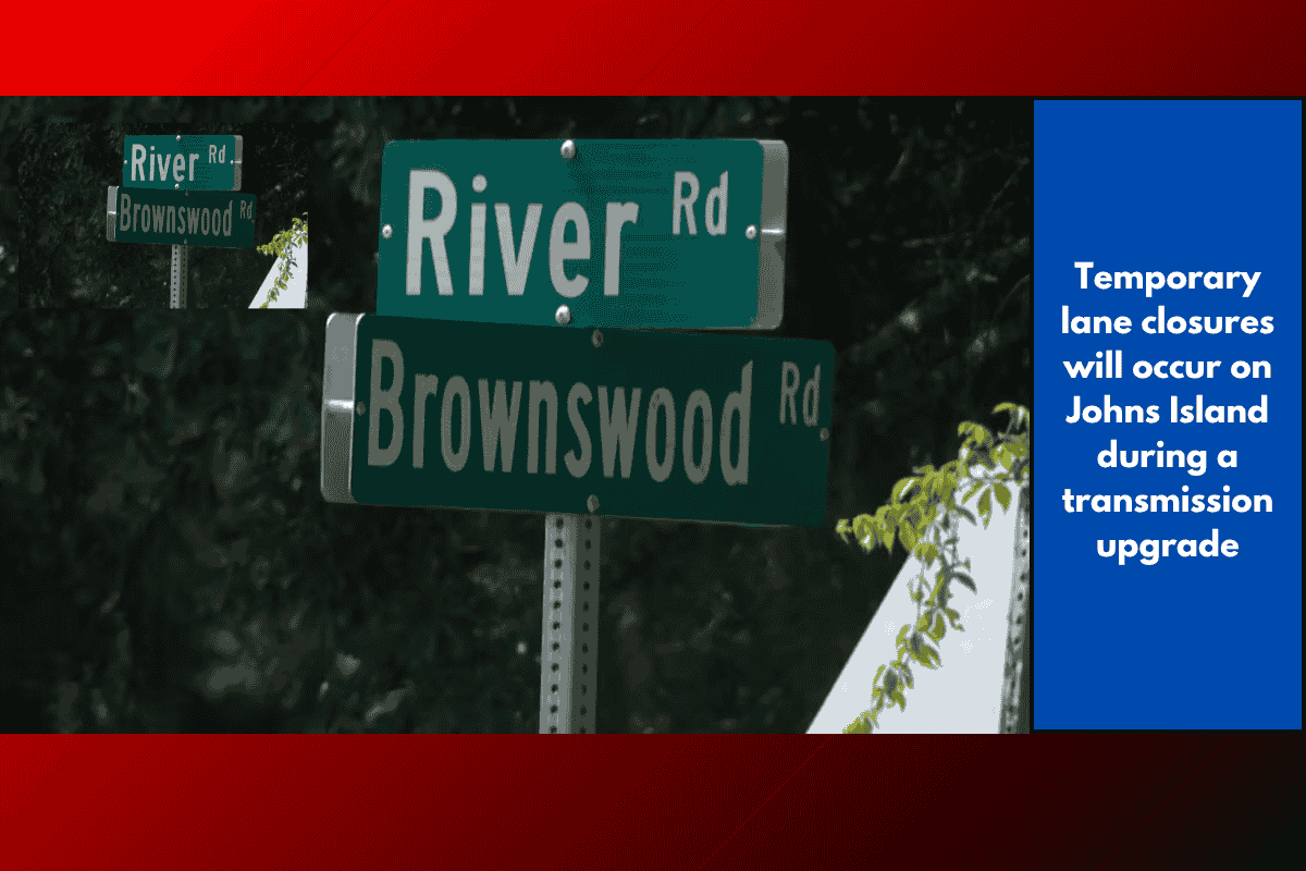 Temporary lane closures will occur on Johns Island during a transmission upgrade