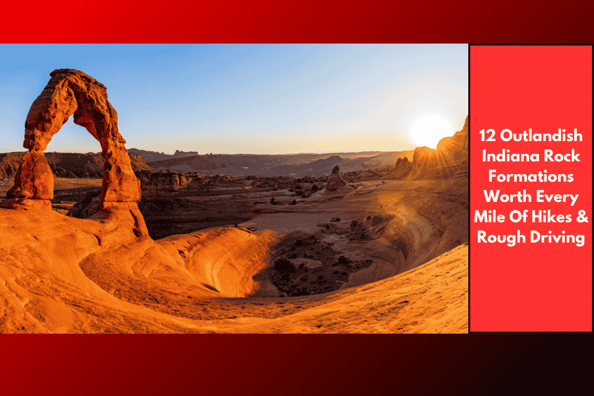 12 Outlandish Indiana Rock Formations Worth Every Mile Of Hikes & Rough Driving