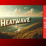 Northern California and Southern Oregon to See Unusual Heat This Weekend