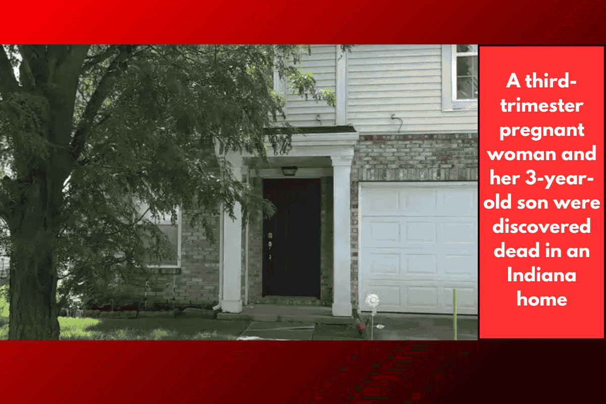 A third-trimester pregnant woman and her 3-year-old son were discovered dead in an Indiana home