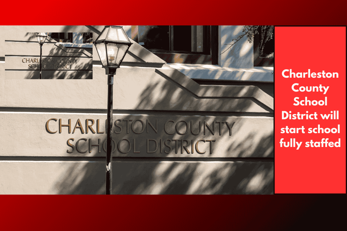 Charleston County School District will start school fully staffed