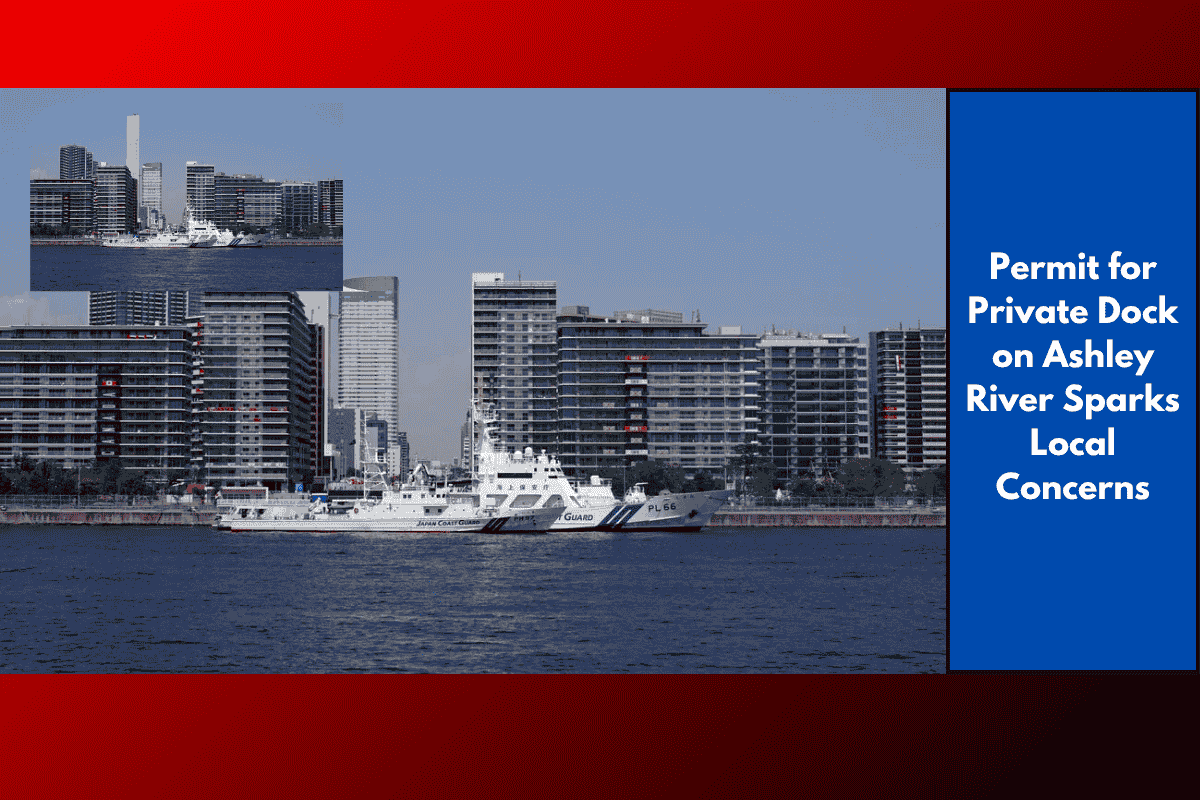 Permit for Private Dock on Ashley River Sparks Local Concerns