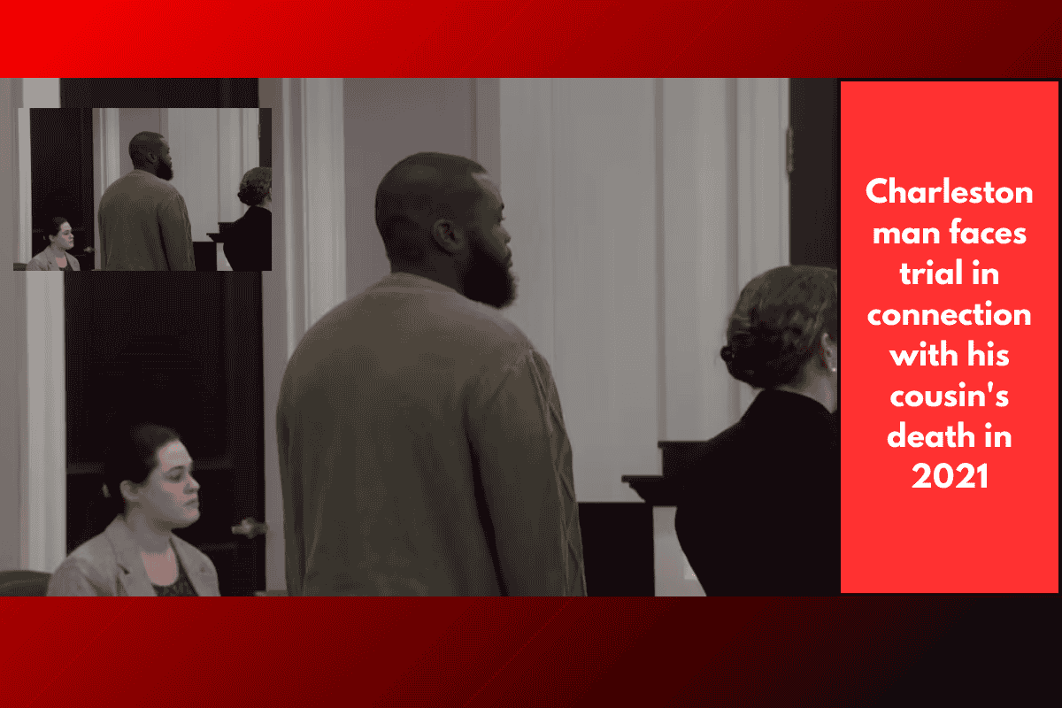 Charleston man faces trial in connection with his cousin's death in 2021