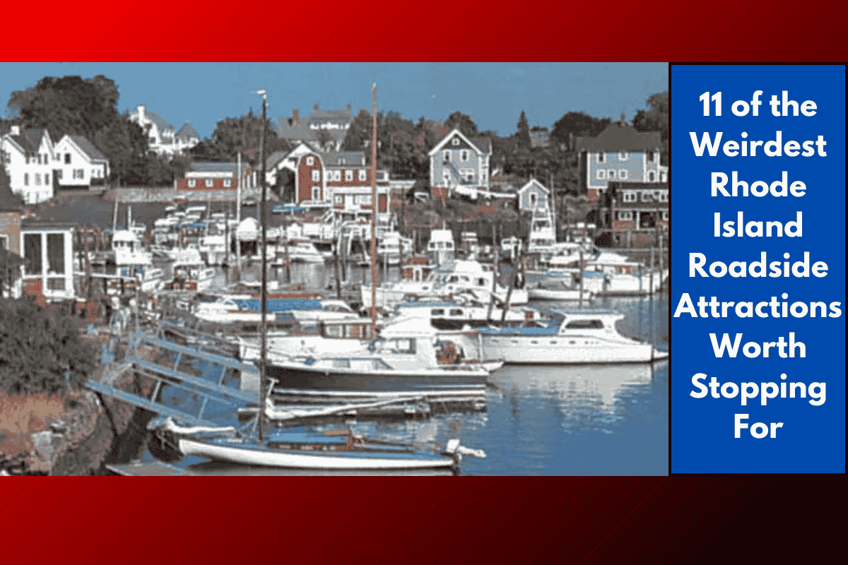 11 of the Weirdest Rhode Island Roadside Attractions Worth Stopping For