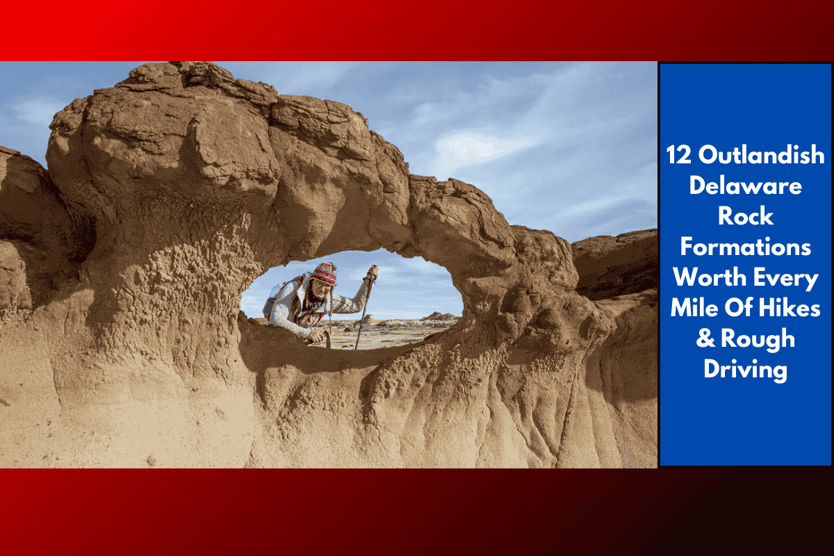 12 Outlandish Delaware Rock Formations Worth Every Mile Of Hikes & Rough Driving