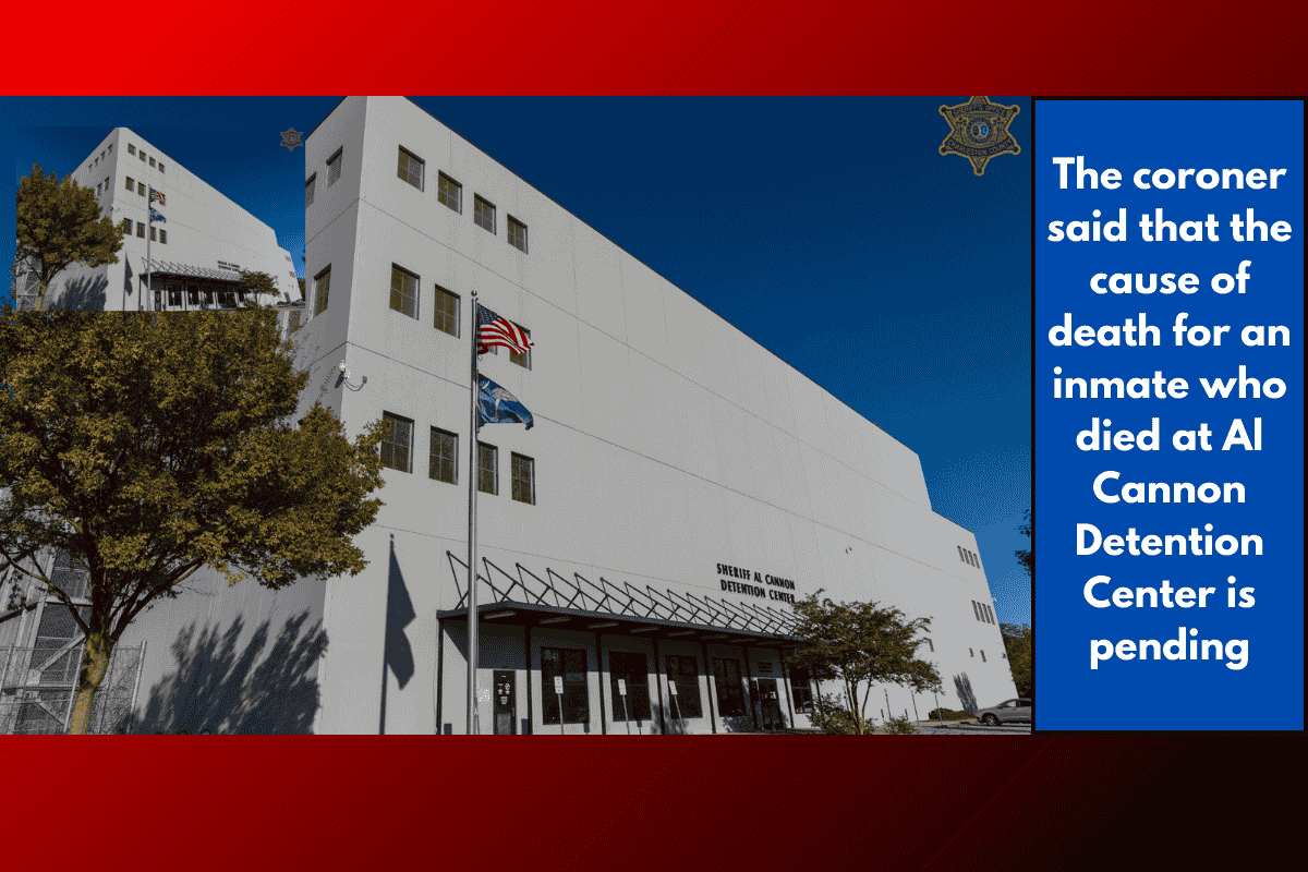 The coroner said that the cause of death for an inmate who died at Al Cannon Detention Center is pending