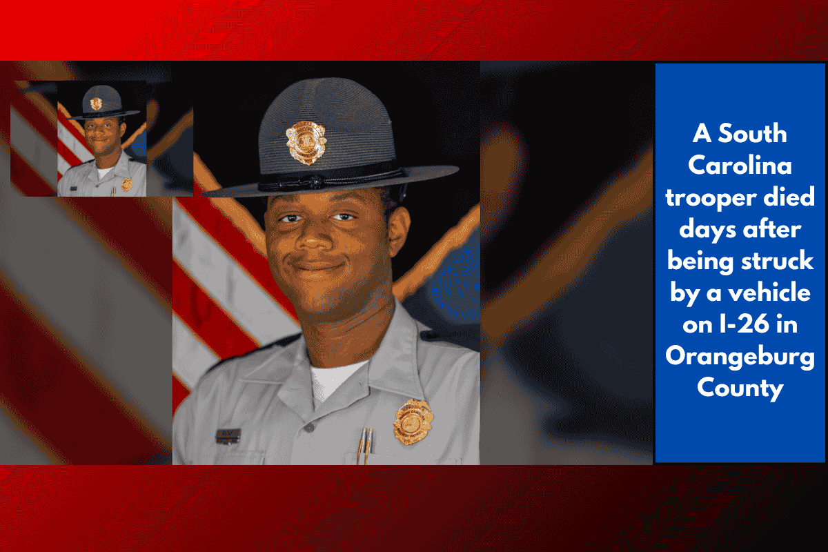 A South Carolina trooper died days after being struck by a vehicle on I-26 in Orangeburg County