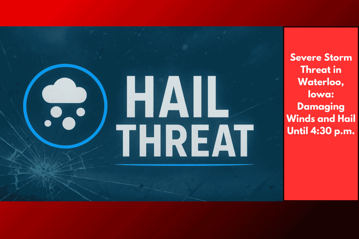 Severe Storm Threat in Waterloo, Iowa: Damaging Winds and Hail Until 4:30 p.m.