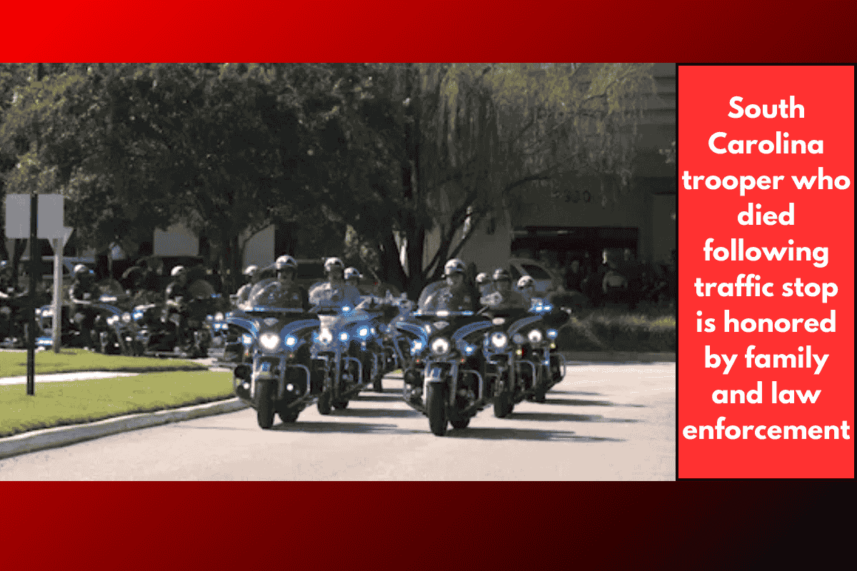 South Carolina trooper who died following traffic stop is honored by family and law enforcement