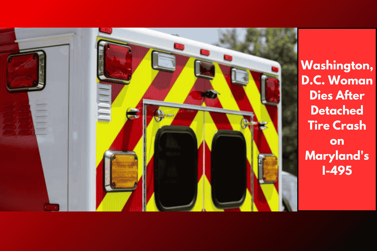 Washington, D.C. Woman Dies After Detached Tire Crash on Maryland's I-495