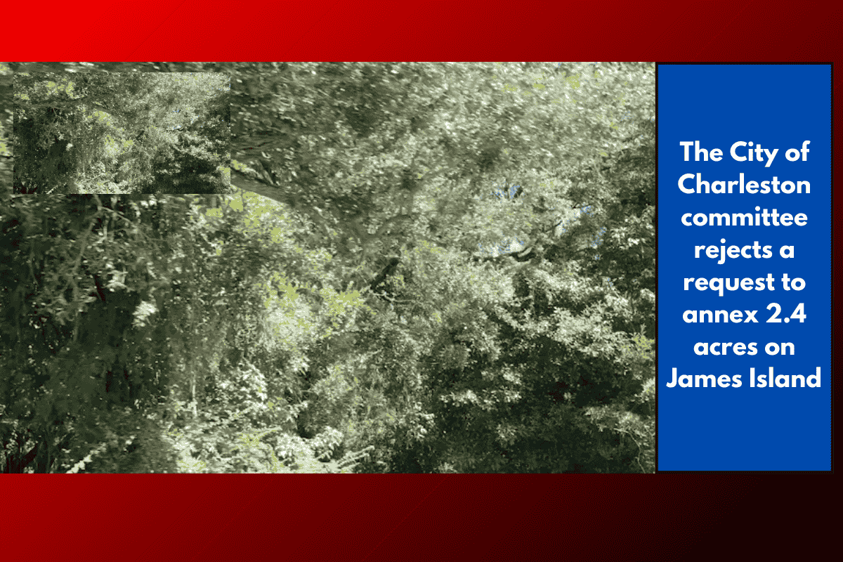 The City of Charleston committee rejects a request to annex 2.4 acres on James Island