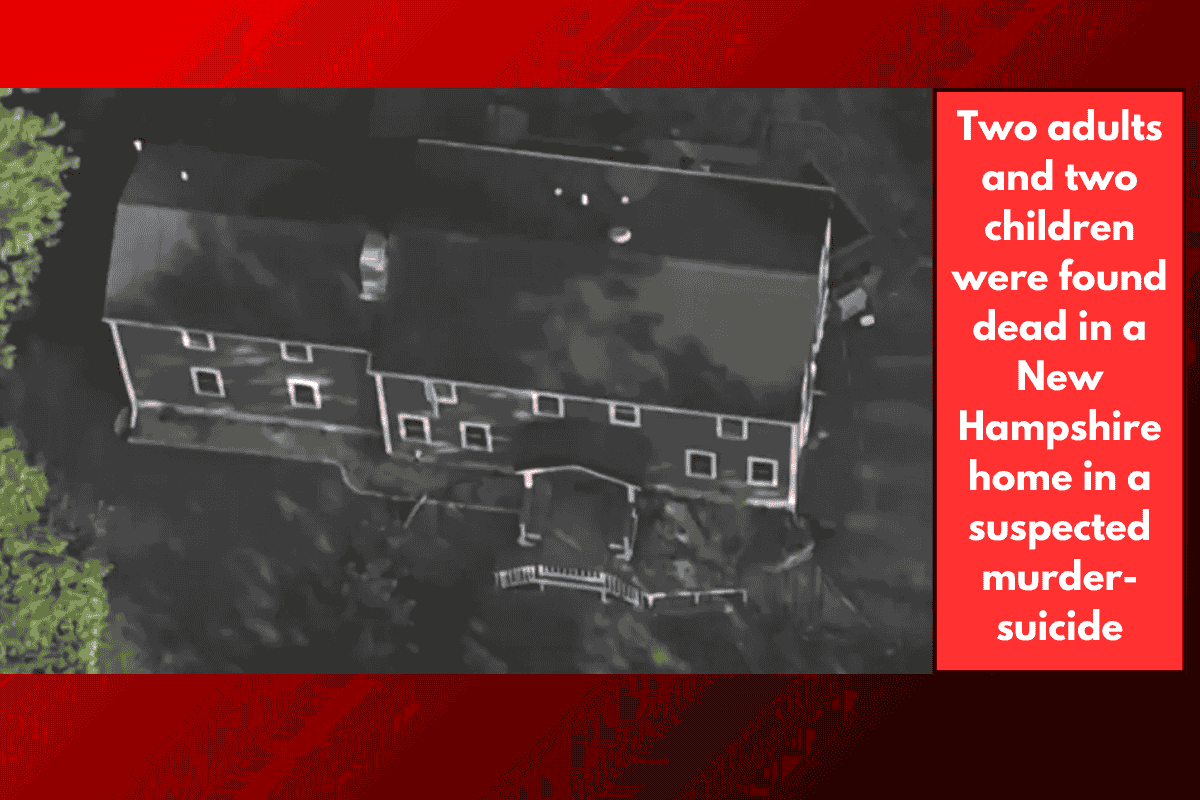 Two adults and two children were found dead in a New Hampshire home in a suspected murder-suicide