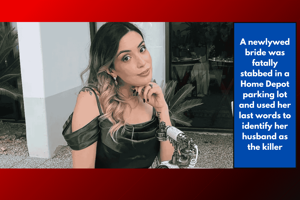 A newlywed bride was fatally stabbed in a Home Depot parking lot and used her last words to identify her husband as the killer