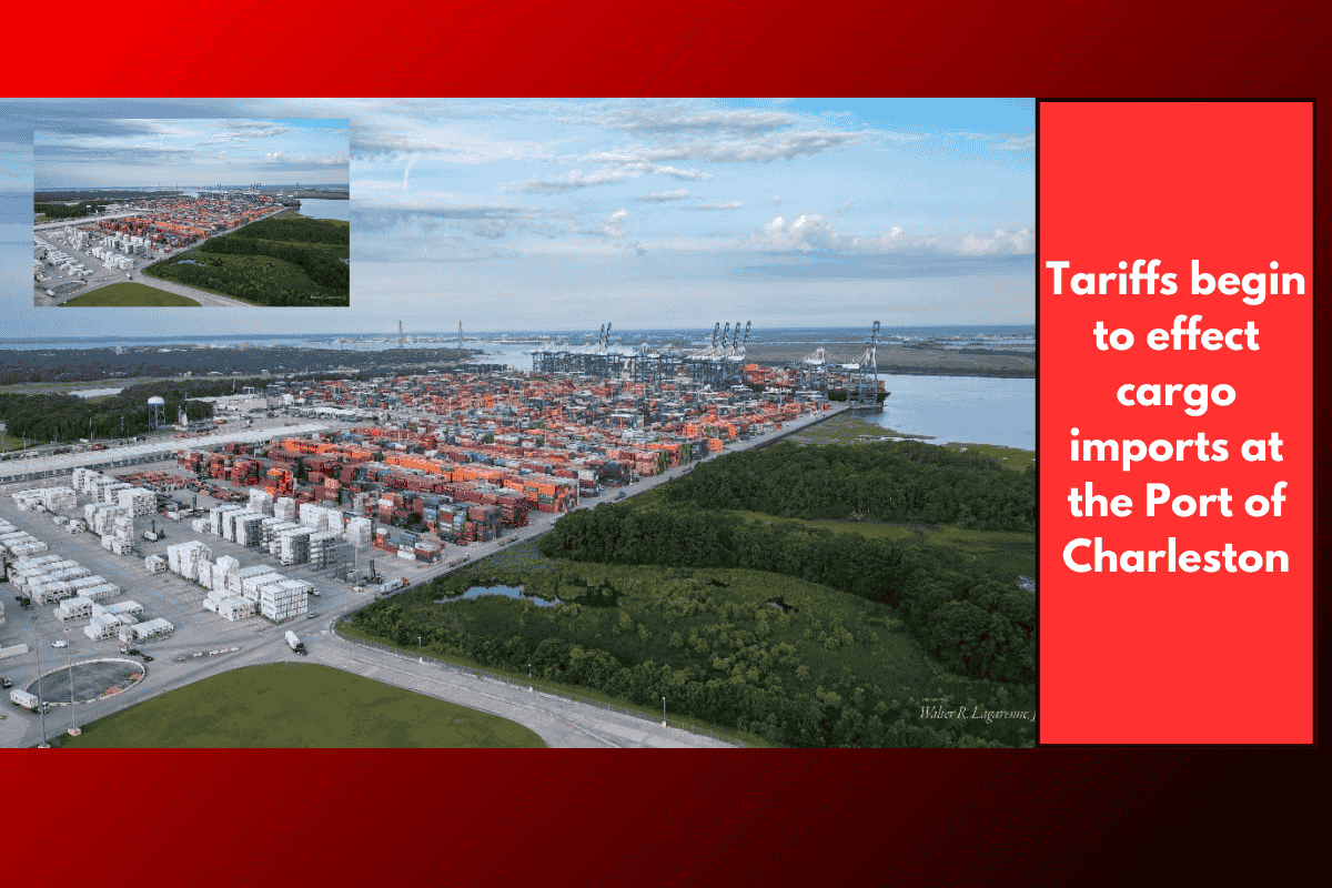 Tariffs begin to effect cargo imports at the Port of Charleston