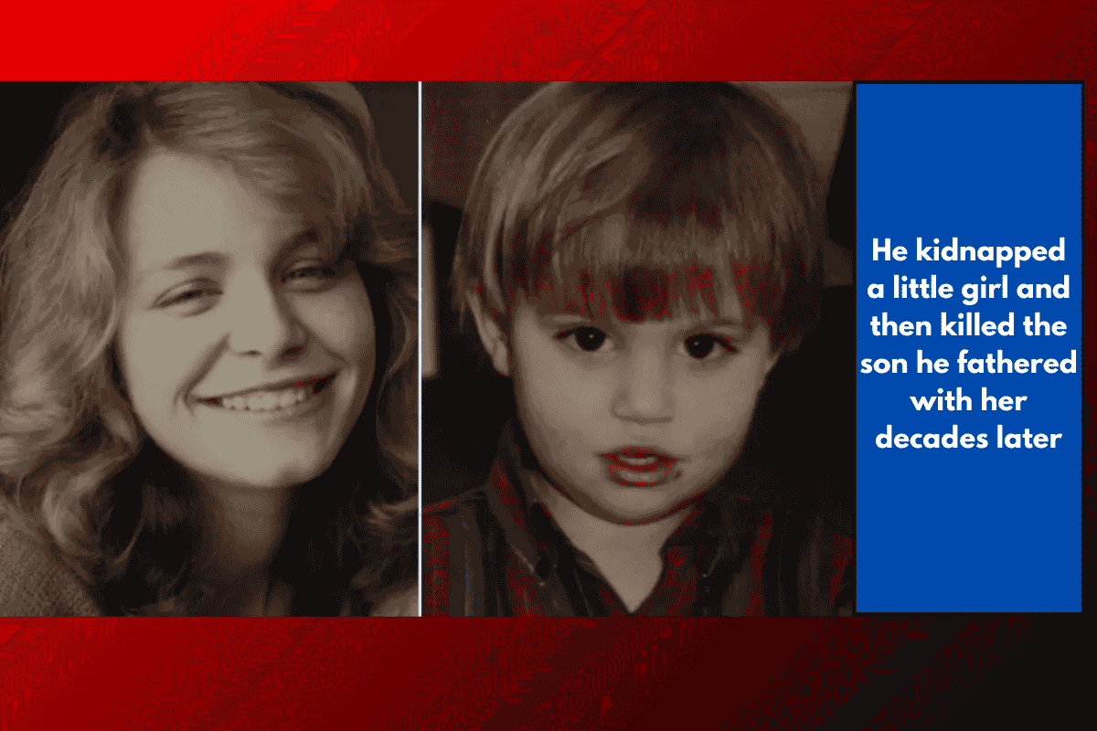 He kidnapped a little girl and then killed the son he fathered with her decades later