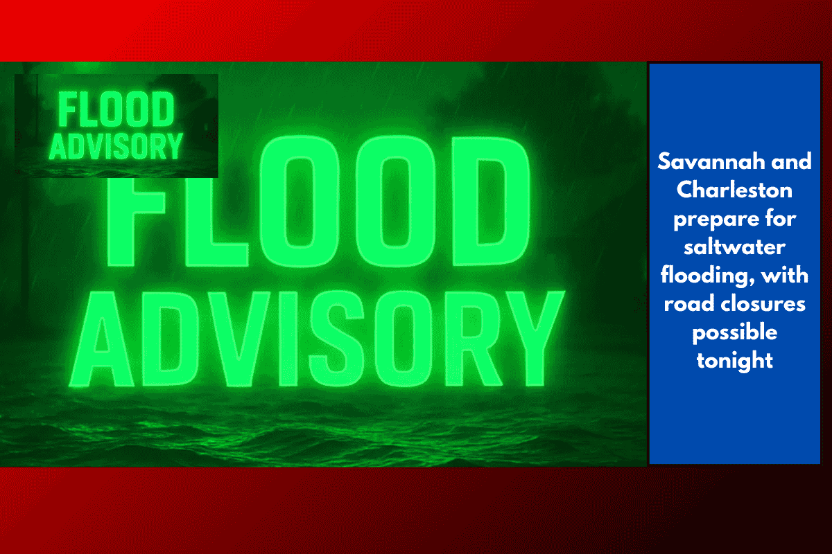 Savannah and Charleston prepare for saltwater flooding, with road closures possible tonight
