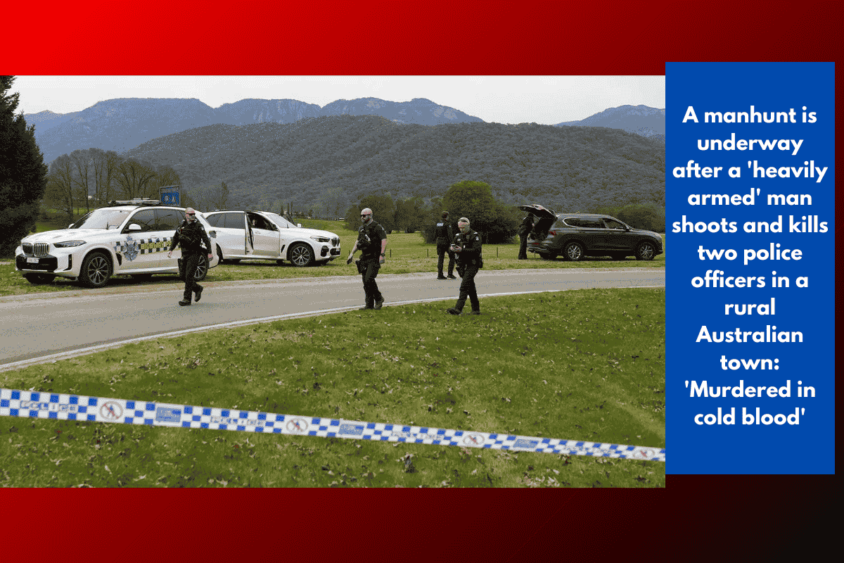 A manhunt is underway after a 'heavily armed' man shoots and kills two police officers in a rural Australian town: 'Murdered in cold blood'