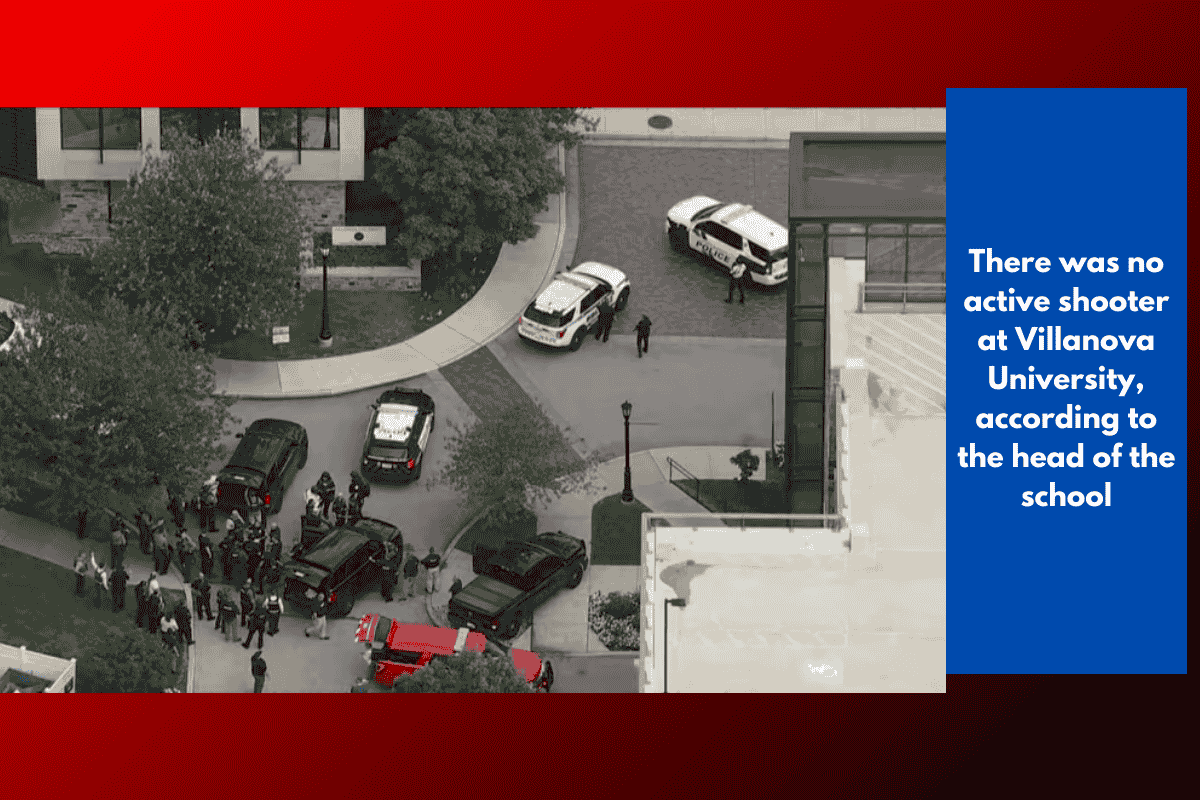 There was no active shooter at Villanova University, according to the head of the school
