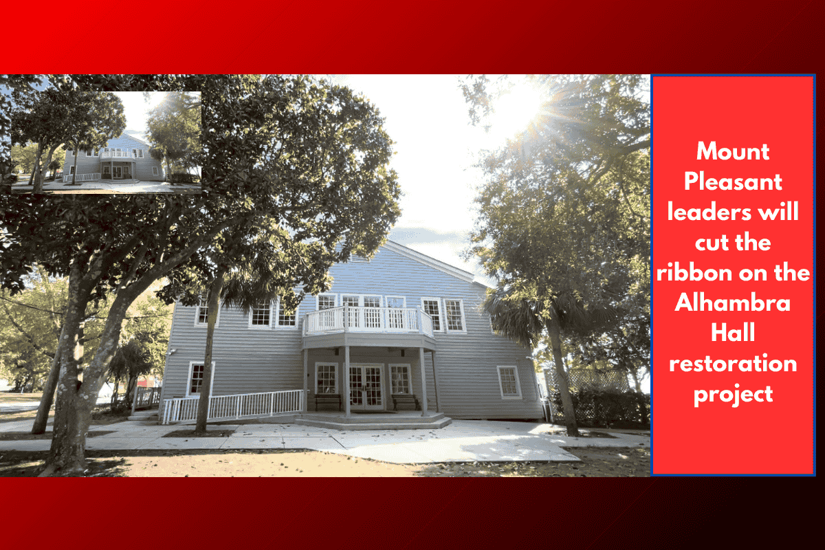 Mount Pleasant leaders will cut the ribbon on the Alhambra Hall restoration project