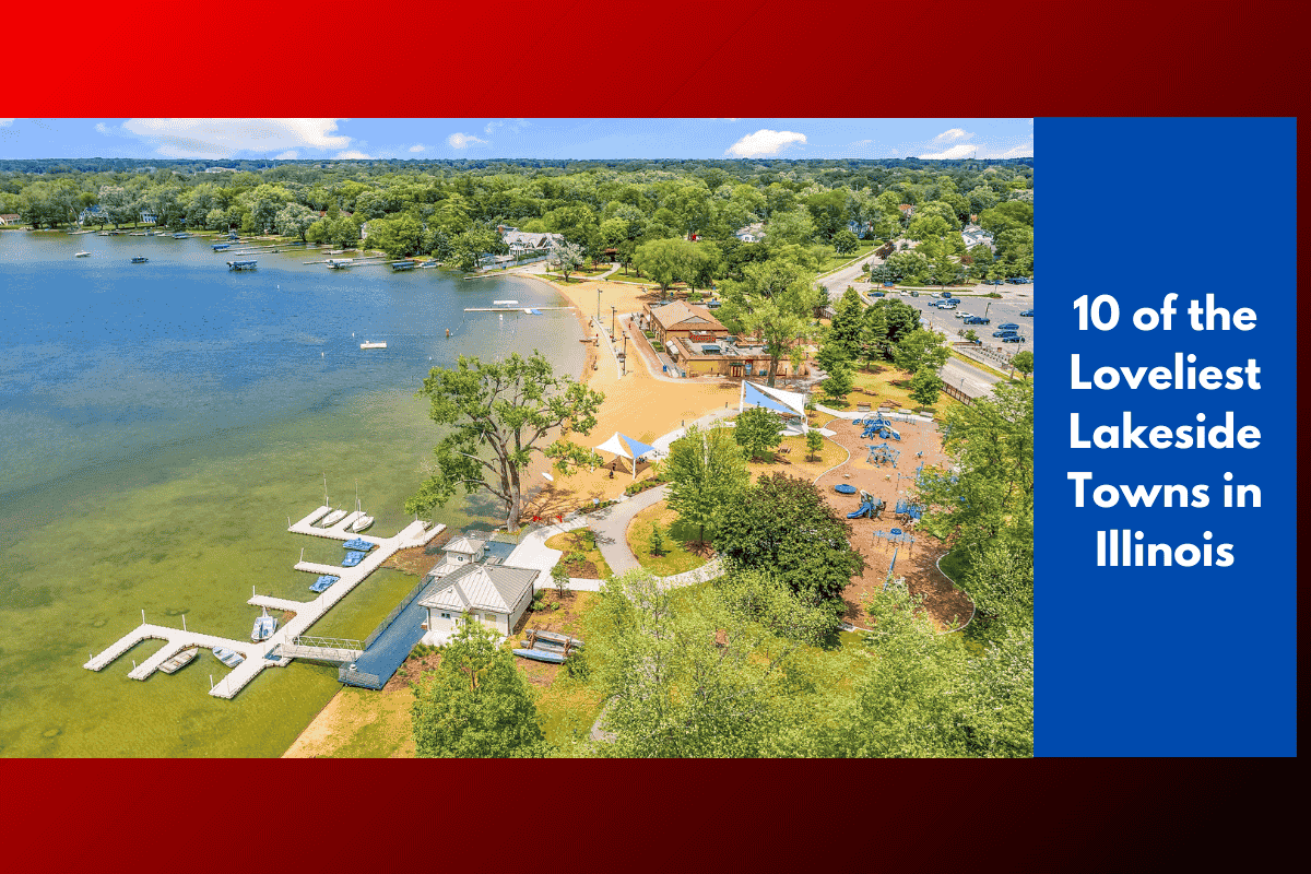 10 of the Loveliest Lakeside Towns in Illinois