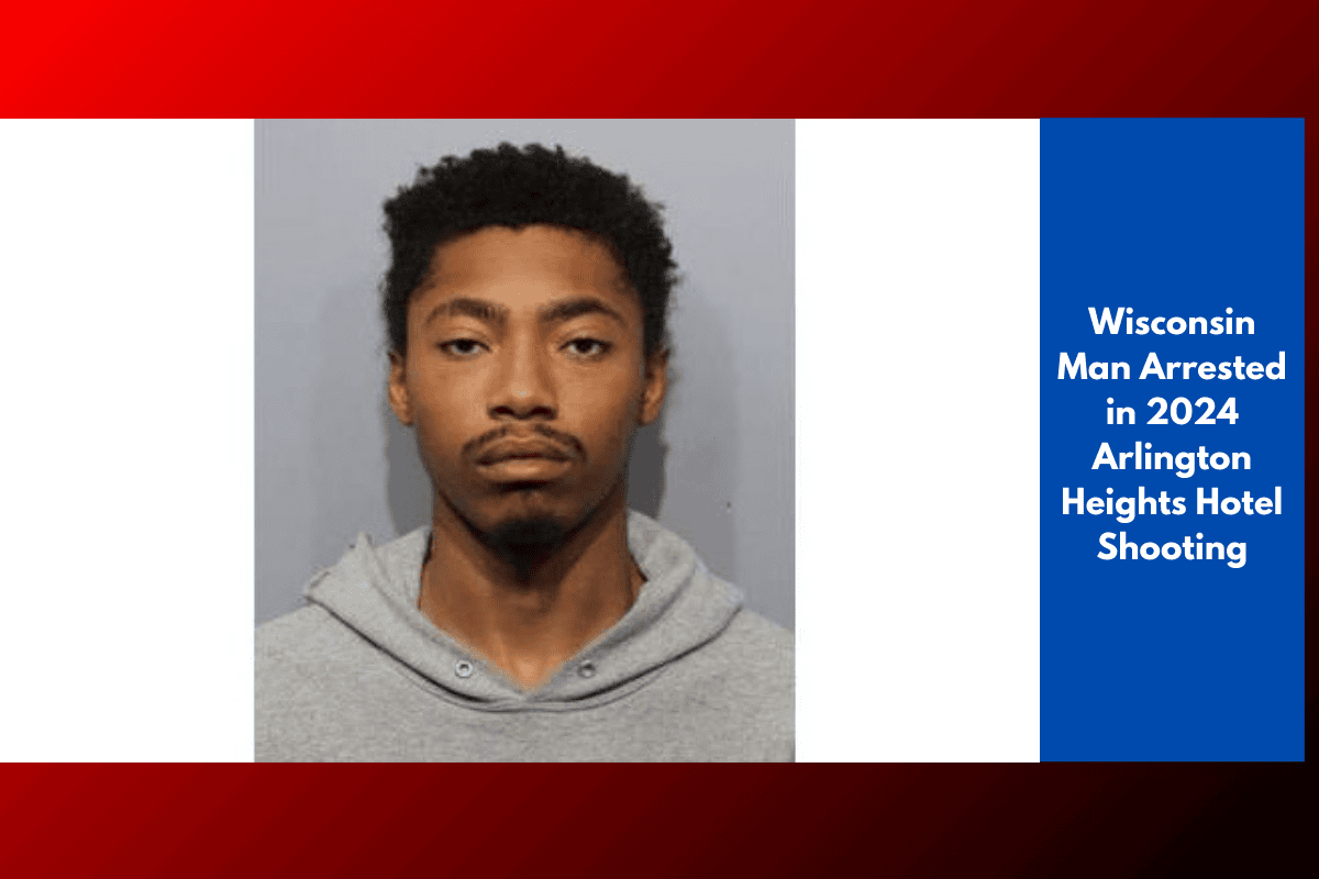Wisconsin Man Arrested in 2024 Arlington Heights Hotel Shooting