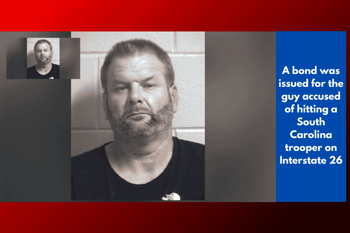 A bond was issued for the guy accused of hitting a South Carolina trooper on Interstate 26
